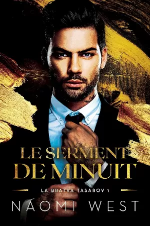 Naomi West – La Bratva Tasarov, Tome 1 : Le serment de minuit